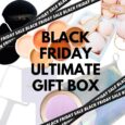 Black Friday Ultimate Gift Box